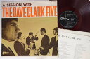 【中古】LP デイヴ・クラーク・ファイヴ Session With The Dave Clark Five OR7085 ODEON /00260