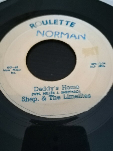 7” Shep &amp; The Limelites Daddys Home / Our Anniversary GG61 Roulette /00080