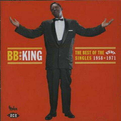 �ڿ��ʡ۱�CD BB King The Best Of The Kent Singles 1958 - 1971 CDCHD760 Ace ̤���� /00110