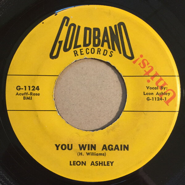 7” Leon Ashley You Win Again / Not Going Home G1124 Goldband Records /00080