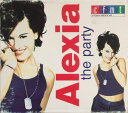 【中古】加CD Alexia The Party BDK85342 Casablanca /00110