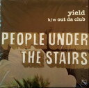 【中古】米12” People Under The Stairs Yield / Out Da Club OM139SV OM Records /00250