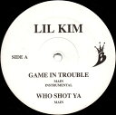 【中古】米12” Lil Kim Game In Trouble / Who Shot Ya / Change NONE Not On Label /00250
