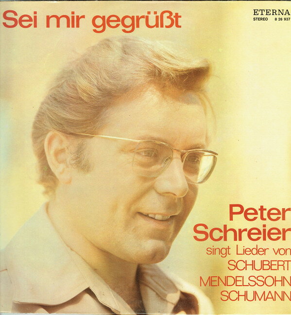 【中古】LP Peter Schreier , Franz Schuber Sei Mir Gegrust - Peter Schreier Singt Lieder Von S 826937 ETERNA /00260