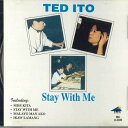 【中古】輸入CD テッド伊藤 Stay With Me IRCK5035 IRC & I /00110