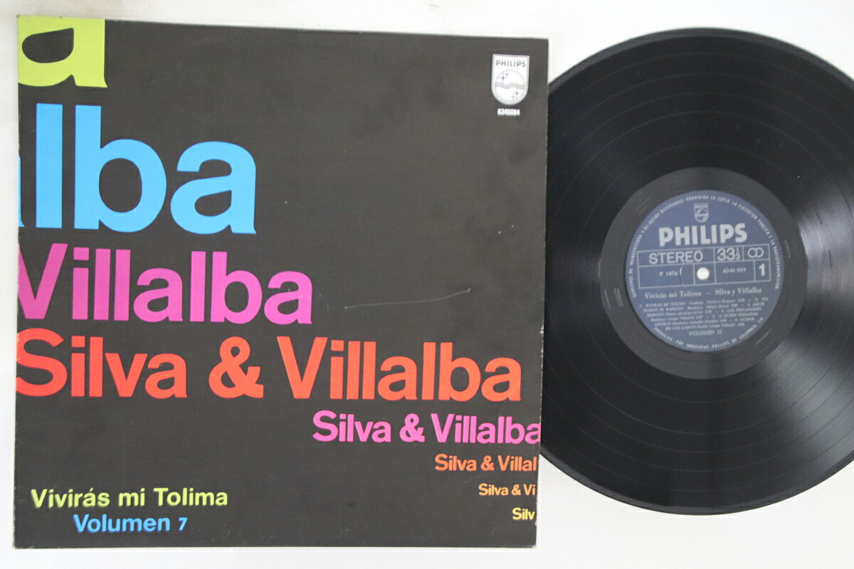 輸入LP Silva Y Villalba Viviras Mi Tolima Vol. 7 6346084 PHILIPS /00260