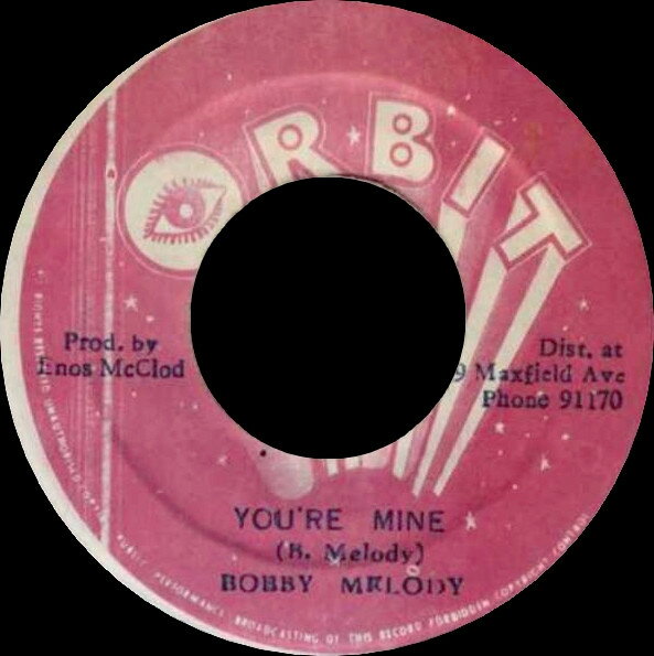 【中古】7” Bobby Melody / Uprising All St Youre Mine / Masscare In Dub NONE Orbit /00080