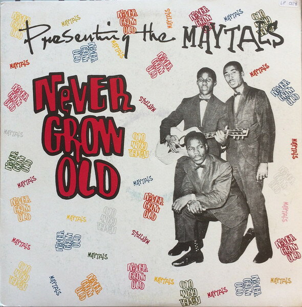 【中古】LP Maytals Never Grow Old JBL1113 Studio One