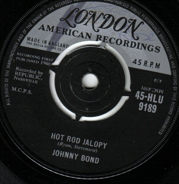 【中古】英7” Johnny Bond Hot Rod Jalopy / Five-Minute Love Affair 45HLU9189 London Records, Lond /00080