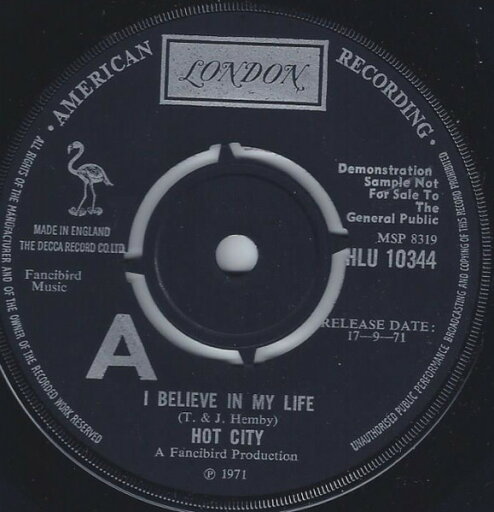 【中古】英7” Hot City I Believe In My Life / Leaving HLU10344 London Records, Lond /00080 【中古】英7” Hot City I Believe In My Life / Leaving HLU10344 London Records, Lond /00080
