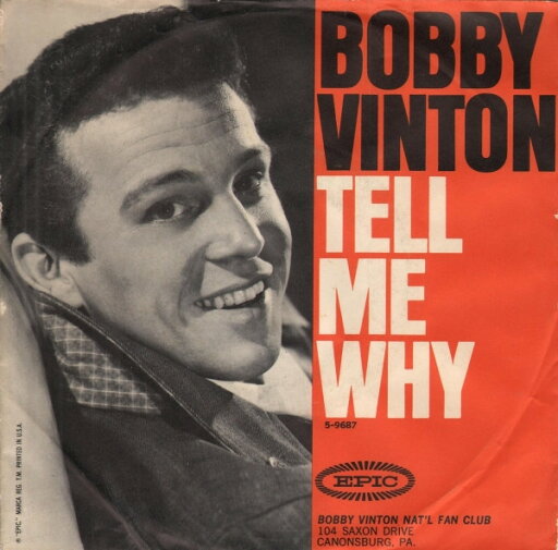 【中古】米7” Bobby Vinton Tell Me Why / Remembering 59687 Epic /00080 【中古】米7” Bobby Vinton Tell Me Why / Remembering 59687 Epic /00080