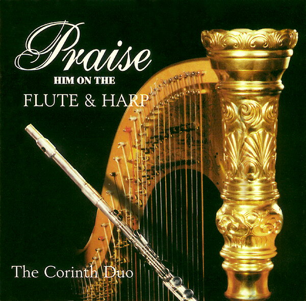 【中古】CD Corinth Duo Praise Him On The Flute & Harp SOPD2091 Word Music /00110
