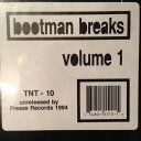 【中古】米12” Bootman Bootman Breaks Volume 1 TNT10 TNT Records /00250