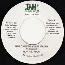 【中古】ジャマイカ7” Norrisman / Colin McGregor Hold On To Your Faith / Smoke Version non...