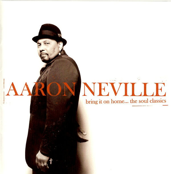 CD Aaron Neville Bring It On Home...The Soul Classics MHCP1188 Sony Japan /00110