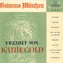 【中古】独LP Erzahlt Von Kathe GOLD Kathe Gold - Kinder- Und Hausmarchen Der Gebruder...