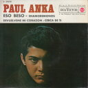 【中古】西7” Paul Anka Ese Beso (Bossa Nova) (En Espanol) / Enamoremonos / 320520E RC...
