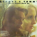 【中古】米LP George Jones & Tammy Wynette Were Gonna Hold On KE32757 Epic /00260