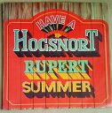【中古】ニュージーランドLP Hogsnort Rupert Have A Hogsnort Rupert Summer HSDM1004 His Masters Voice /00260(2)