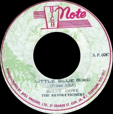 【中古】ジャマイカ7” Brent Dowe & The Revolutionari Little Blue Bird SP0087 High Note /00080 【中古】ジャマイカ7” Brent Dowe & The Revolutionari Little Blue Bird SP0087 High Note /00080