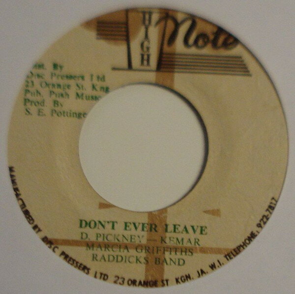 【中古】ジャマイカ7” Marcia Griffiths Dont Ever Leave NONE High Note /00080