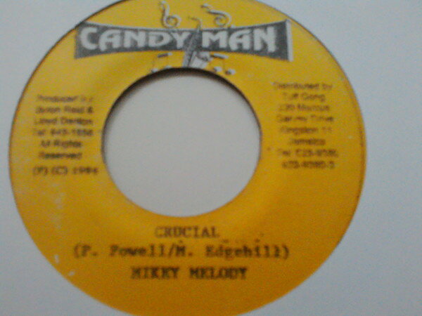 【中古】ジャマイカ7” Mikey Melody Crucial NONE Candy Man /00080