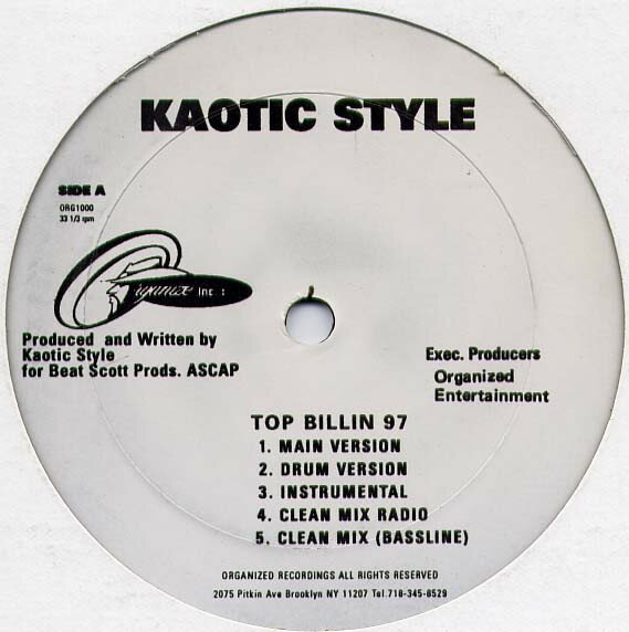 12” Kaotic Stylin Top Billin 97 / Da Ones ORG1000 Organized Recordings /00250