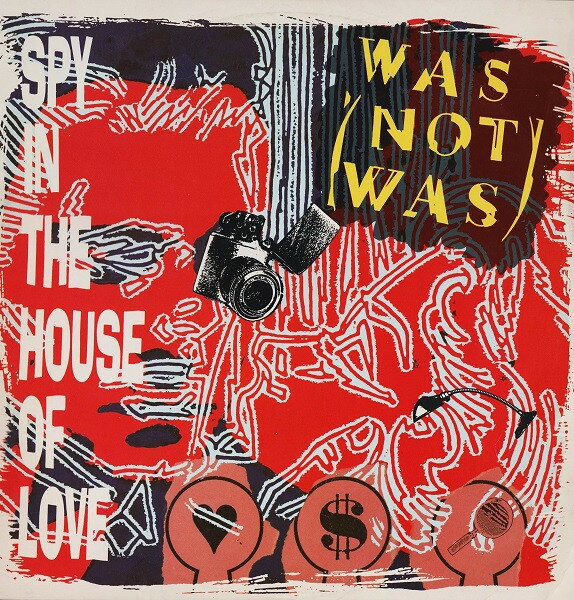 Artist Name: R - 【中古】12” Was (Not Was) Spy In The House Of Love WASX2 Fontana /00250