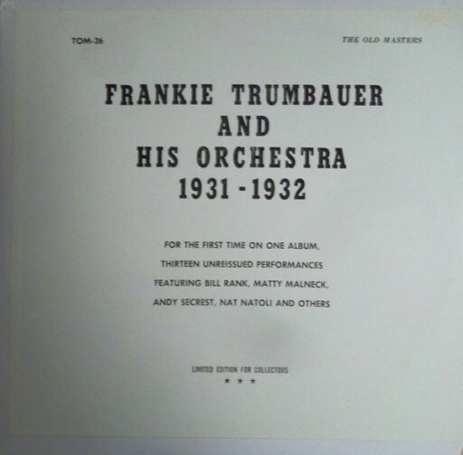 【中古】米LP Frankie Trumbauer & His Orches Frankie Trumbauer And His Orchestra 1931-1932 TOM26 The Old Masters /00260 【中古】米LP Frankie Trumbauer & His Orches Frankie Trumbauer And His Orchestra 1931-1932 TOM26 The Old Masters /00260