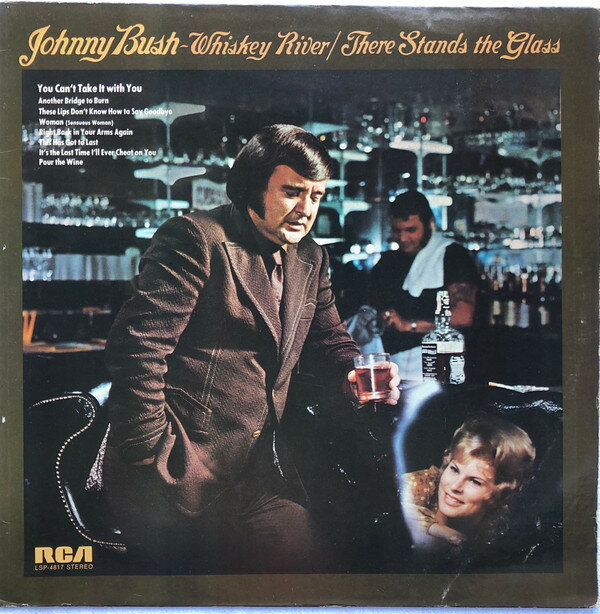 【中古】英LP Johnny Bush Whiskey River / There Stands The Glass LSP4817 RCA Victor /00260