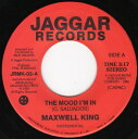 【中古】加7” Maxwell King The Mood Im In JRMK03 Jaggar Records /00080