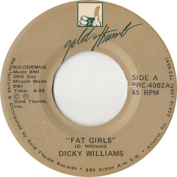 š7 Dicky Williams Fat Girls PRC4002 GOLD THUMB /00080
