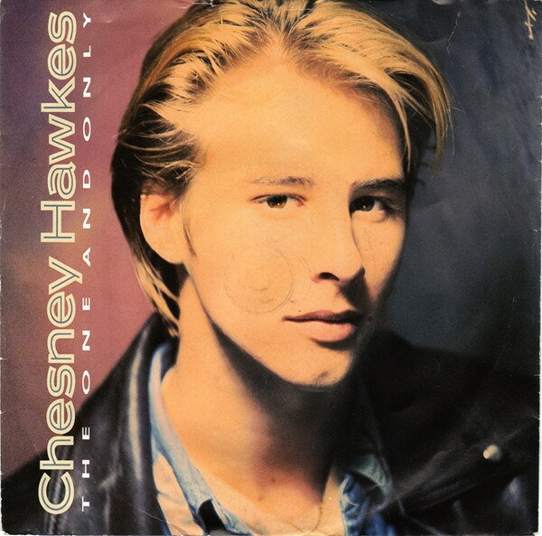 英7” Chesney Hawkes One And Only CHS3627 Chrysalis /00080