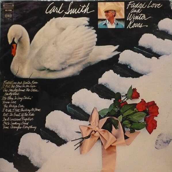 LP Carl Smith Faded Love And Winter Roses CS9786 Columbia /00260