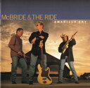 【中古】米CD Mcbride & The Ride Amarillo Sky 80302011222 Dualtone /00110