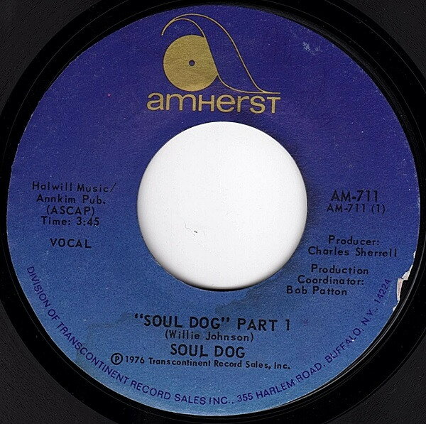 【中古】米7” Soul Dog Soul Dog AM711 Amherst Records /00080