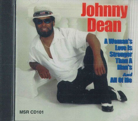 【中古】米CD Johnny Dean A Womans Love Is Stronger Than A Mans MSRCD101 CONE PRODUCTION 未開封 /00110