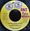 【中古】ジャマイカ7” Brian & Tony Gold Whiter Shade Of Pale NONE Fat Eyes Records /00080