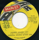 【中古】ジャマイカ7” General Degree & Papa San Granny Granny Cry NONE Main St. /00080