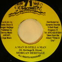 【中古】ジャマイカ7” Morgan Heritage A Man Is Still A Man NONE 71 Records /00080