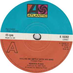 Artist Name: O - 【中古】英7” Roberta Flack Killing Me Softly With His Song K10282 Atlantic /00080