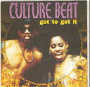 【中古】英7” Culture Beat Got To Get It 6597217 Epic /00080