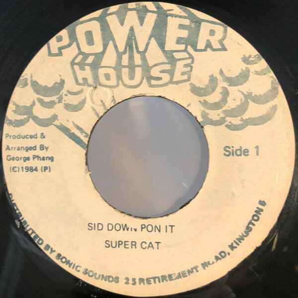 ジャマイカ7” Super Cat Sid Down Pon It NONE Power House /00080