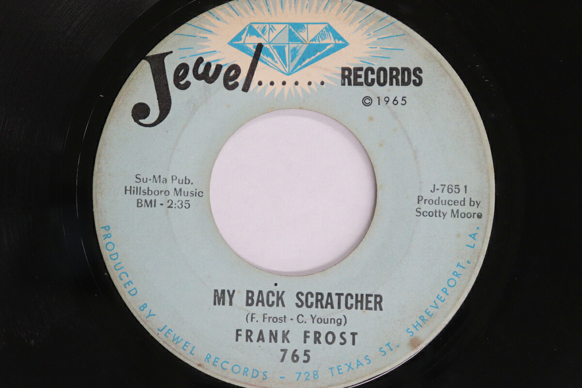 米7” Frank Frost My Back Scratcher / Harp And Soul 765 JEWEL RECORDS /00080