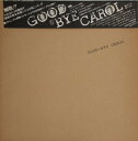 【中古】LP キャロル Good Bye Carol 20Y9 PHILIPS /00260