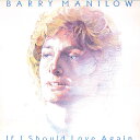 【中古】LP Barry Manilow If I Should Love Again 20RS17 ARISTA /00260
