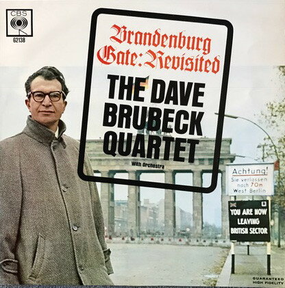 【中古】蘭LP Dave Brubeck Quartet Brandenburg Gate: Revisited 62138 CBS /00260