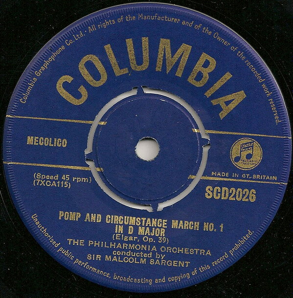 7” Sir Edward Elgar - Philharmoni Pomp And Circumstance Marches SCD2026 Columbia /00080