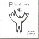 【中古】CD 真砂秀朗 Planet Love AWCA005 AWA /00110