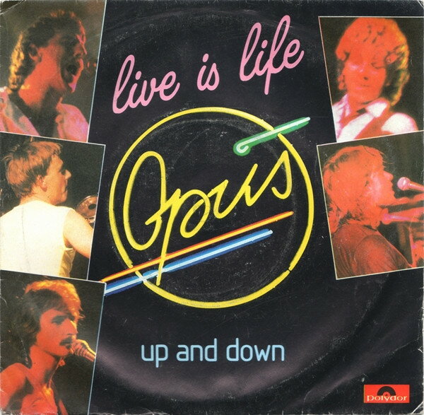 Other - 【中古】7” Opus Live Is Life POSP743 Polydor /00080